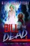 [Bill of the Dead 02] • Everyday Horrors